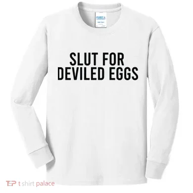 Slut For Deviled Eggs Kids Long Sleeve Shirt
