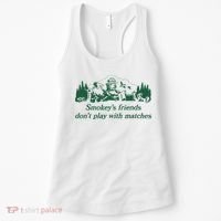 Smokey's Friends Don't Play with Matches Funny Saying Women's Tank Top thumb 0