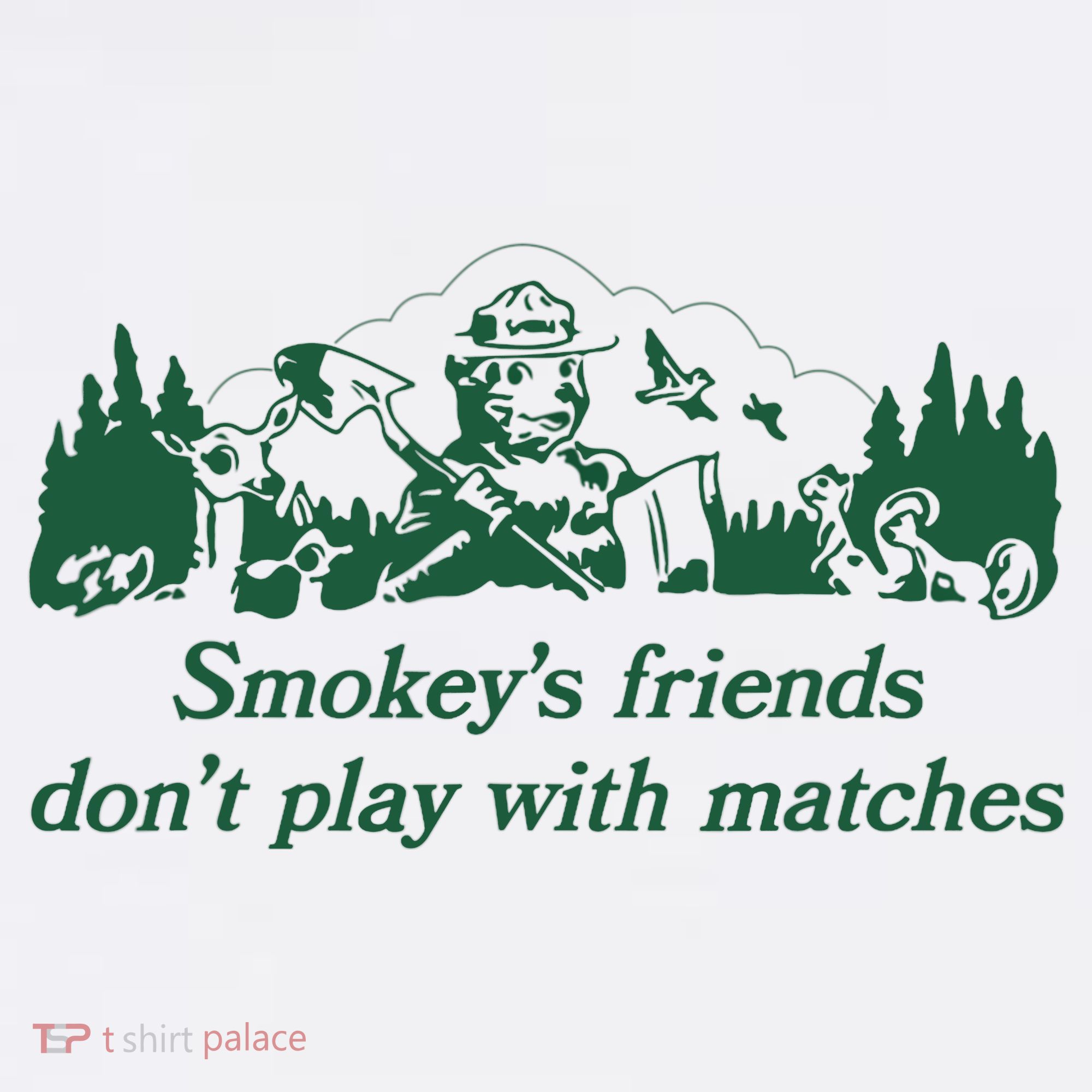 Smokey's Friends Don't Play with Matches Funny Saying Women's Tank Top
