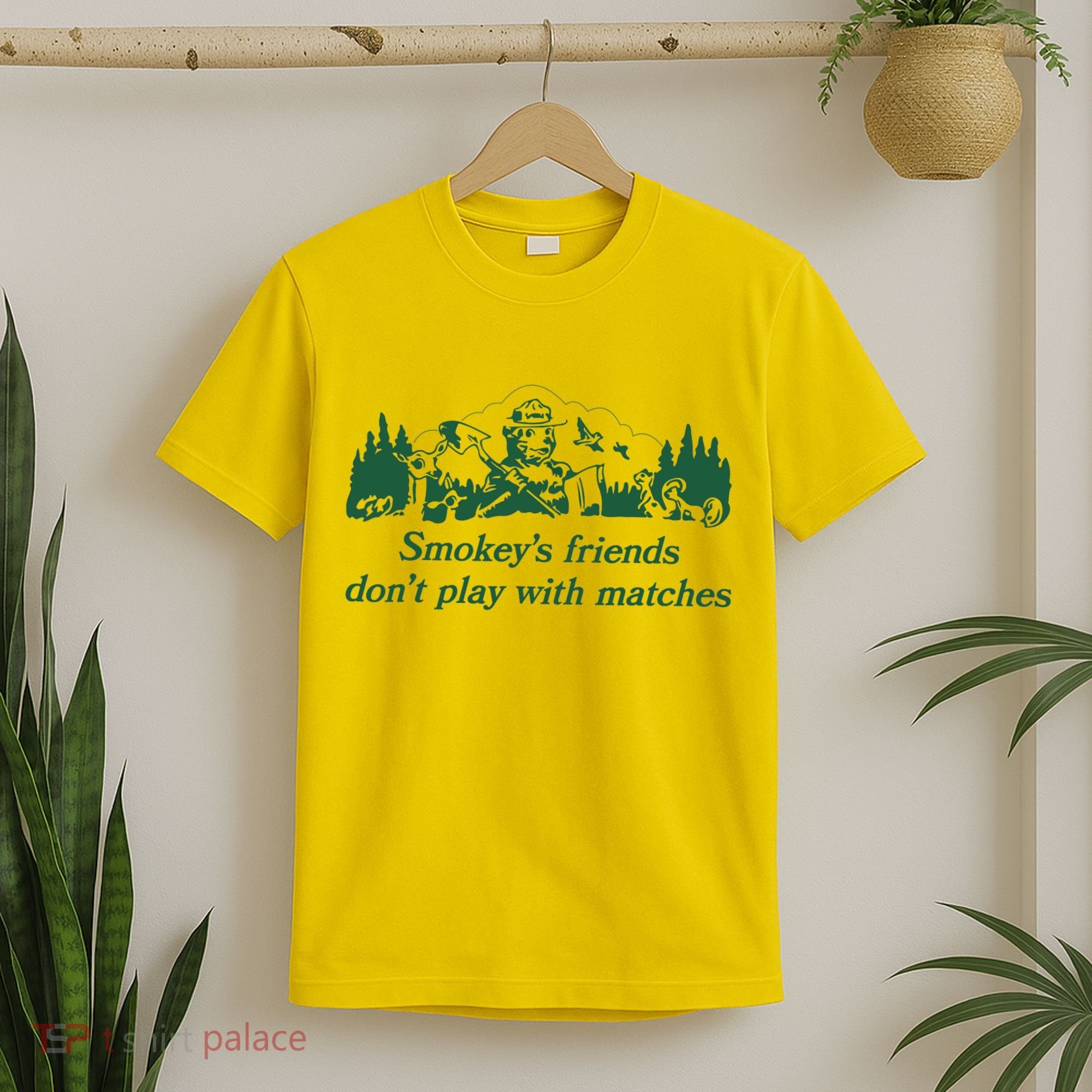 Smokey's Friends Don't Play with Matches Funny Saying T-Shirt