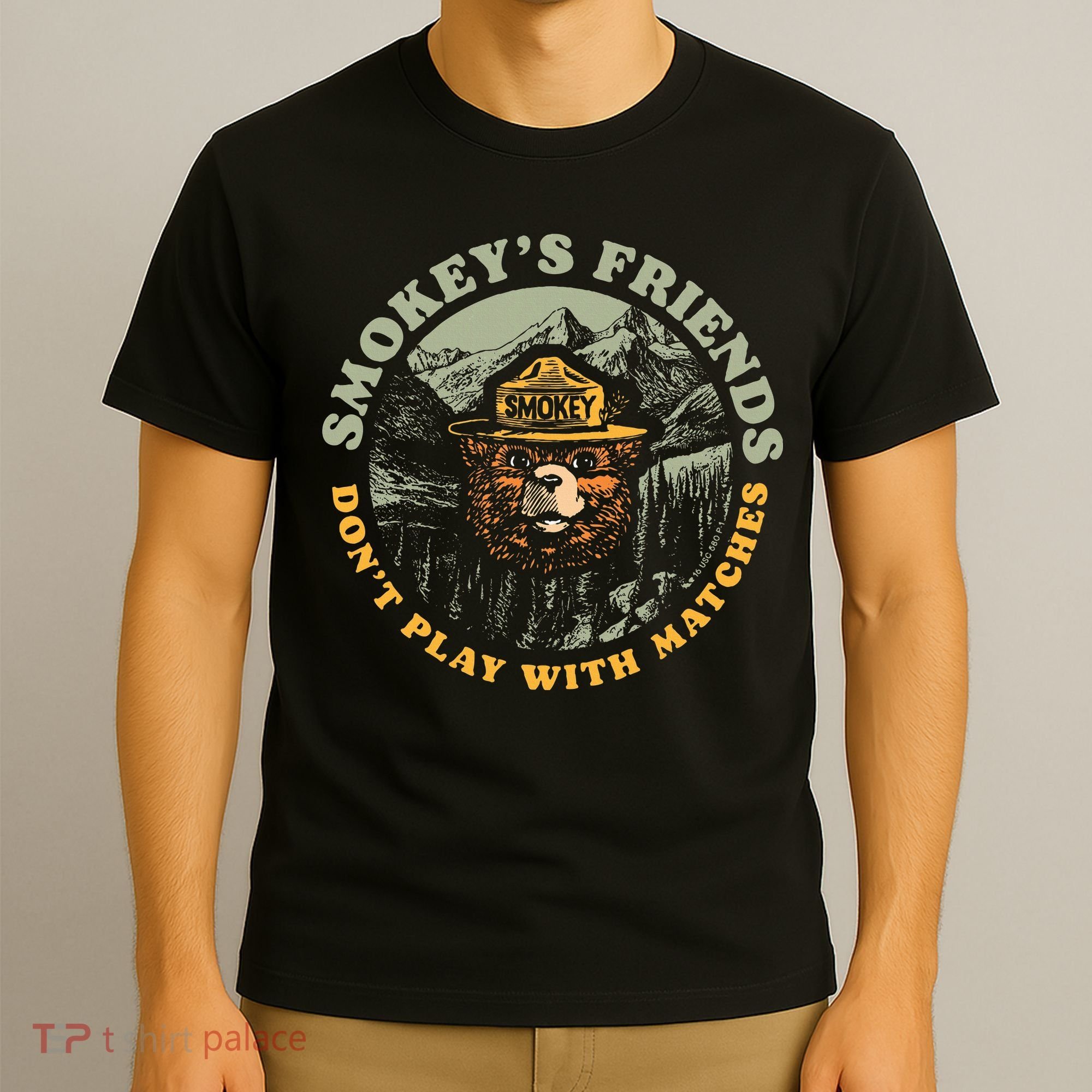 Smokeys Friends Dont Play With Matches T-Shirt