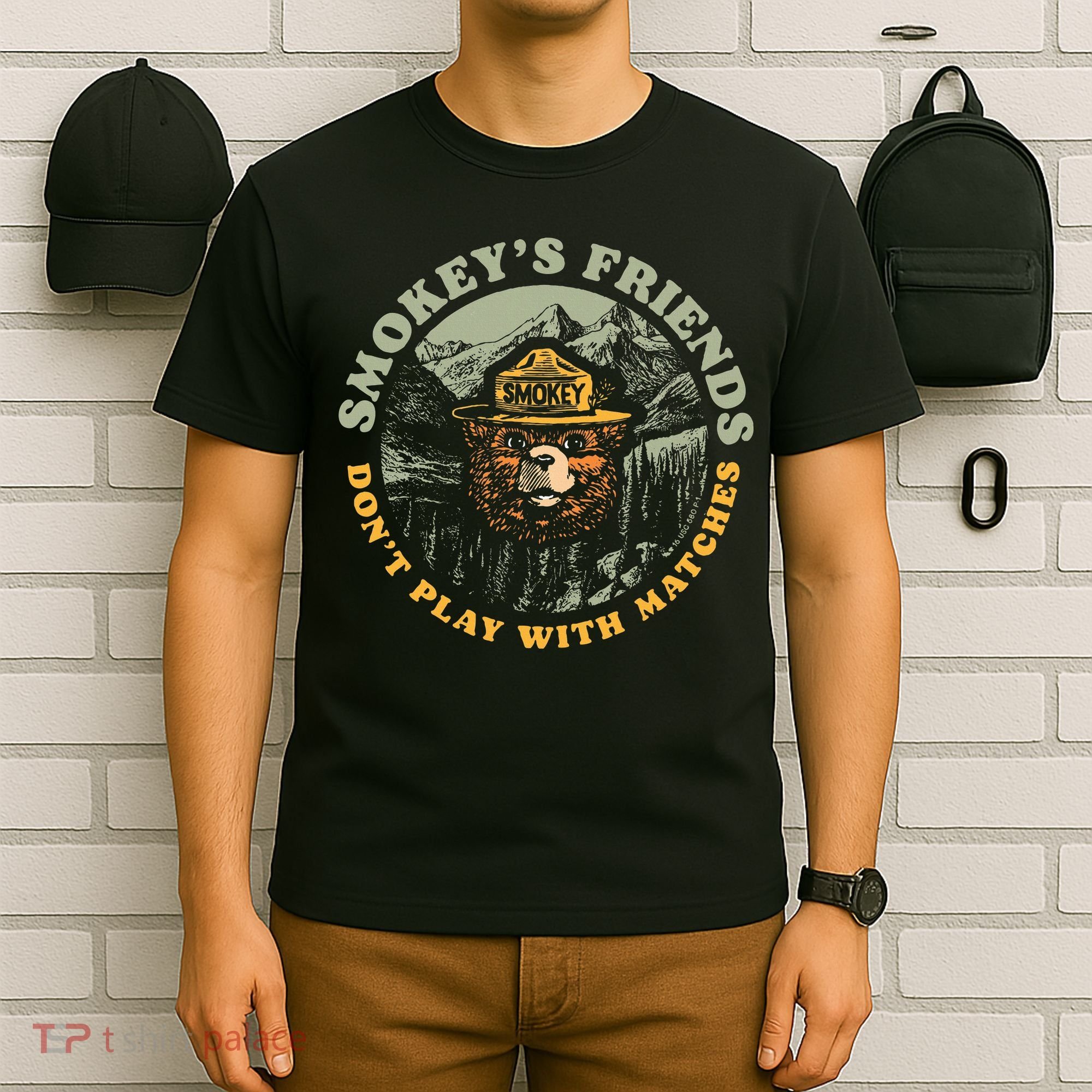 Smokeys Friends Dont Play With Matches T-Shirt