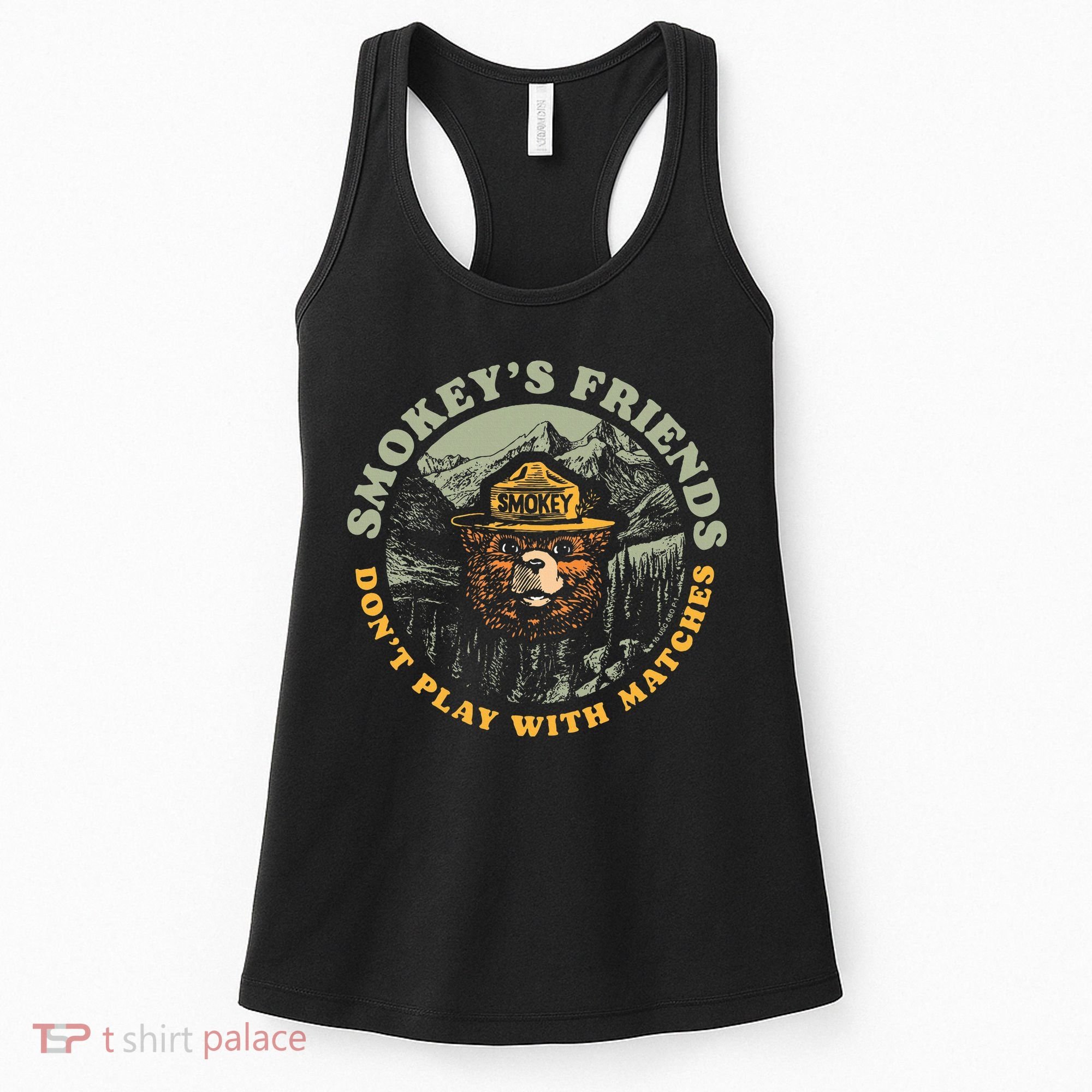 Smokeys Friends Dont Play With Matches Women's Tank Top