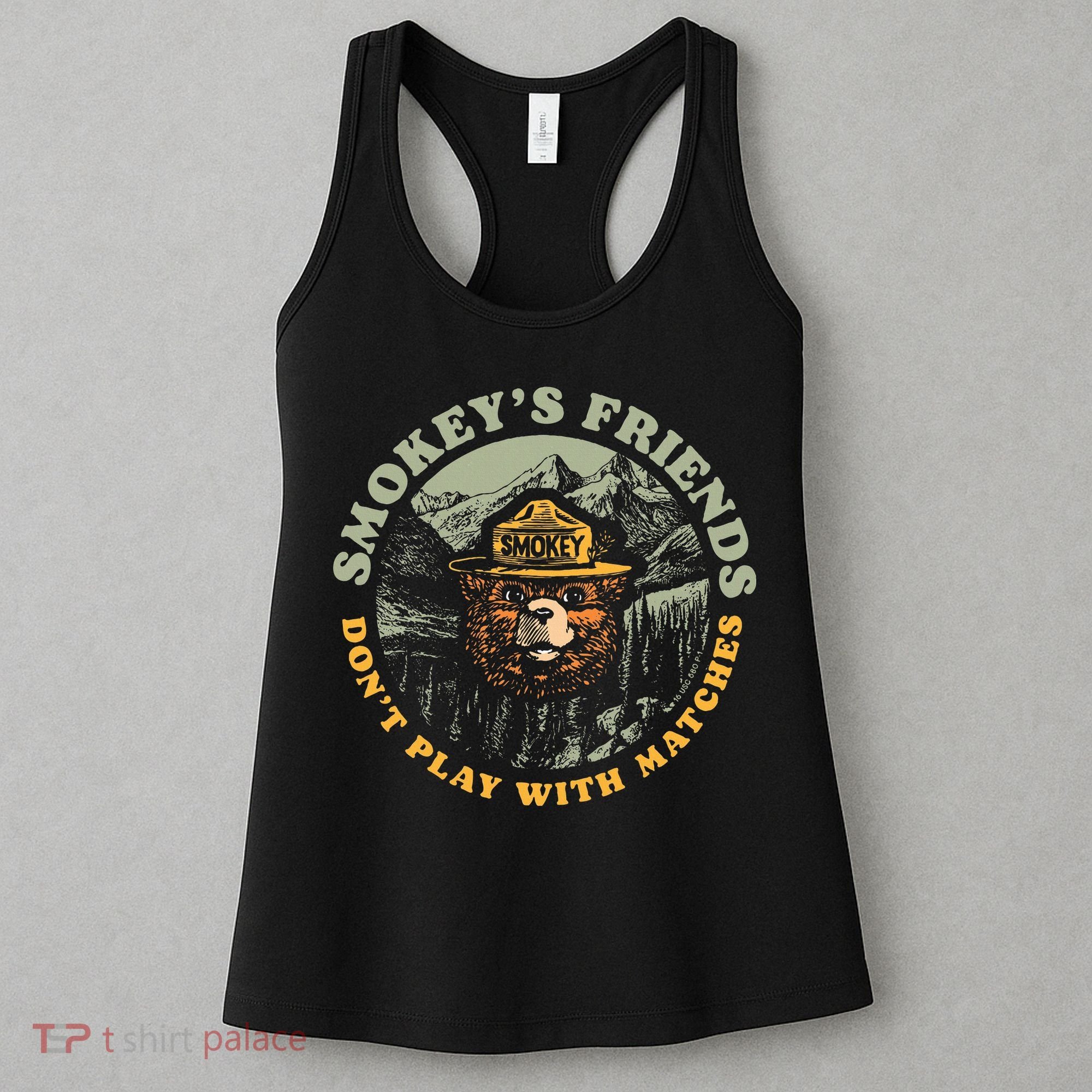 Smokeys Friends Dont Play With Matches Women's Tank Top