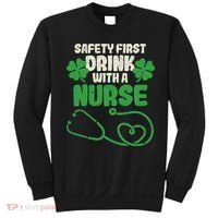 Safety First Drink With A Nurse Shamrock St Patricks Day Sweatshirt thumb 0