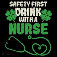 Safety First Drink With A Nurse Shamrock St Patricks Day Women's Hoodie thumb 2