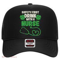 Safety First Drink With A Nurse Shamrock St Patricks Day Hat thumb 0