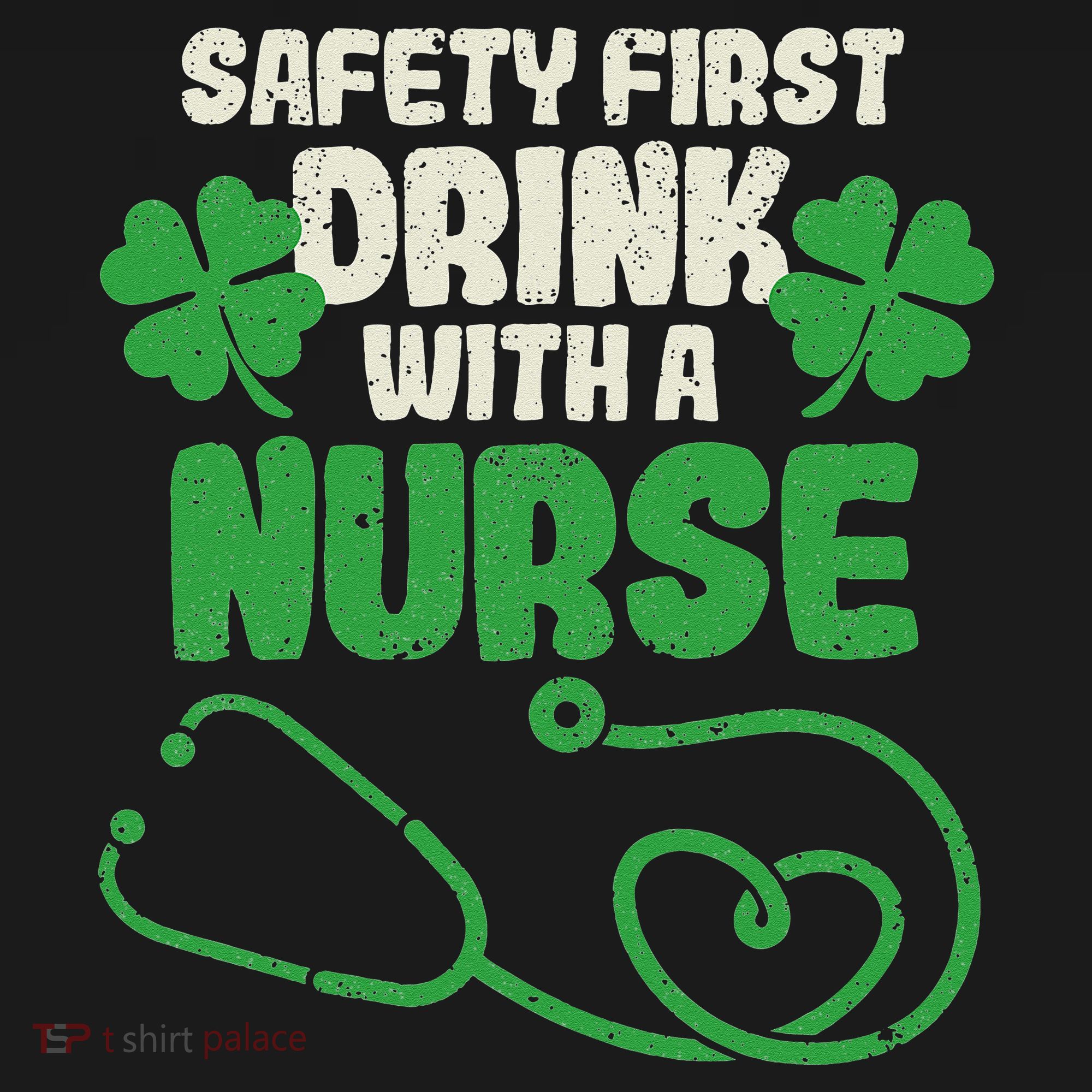 Safety First Drink With A Nurse Shamrock St Patricks Day Visor