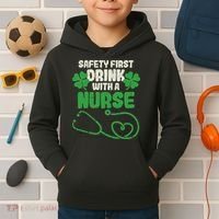 Safety First Drink With A Nurse Shamrock St Patricks Day Kids Hoodie thumb 2