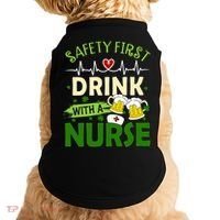 Safety First Drink With A Nurse Beer Drinking Team Saint Patrick's Day Doggie Tank thumb 0