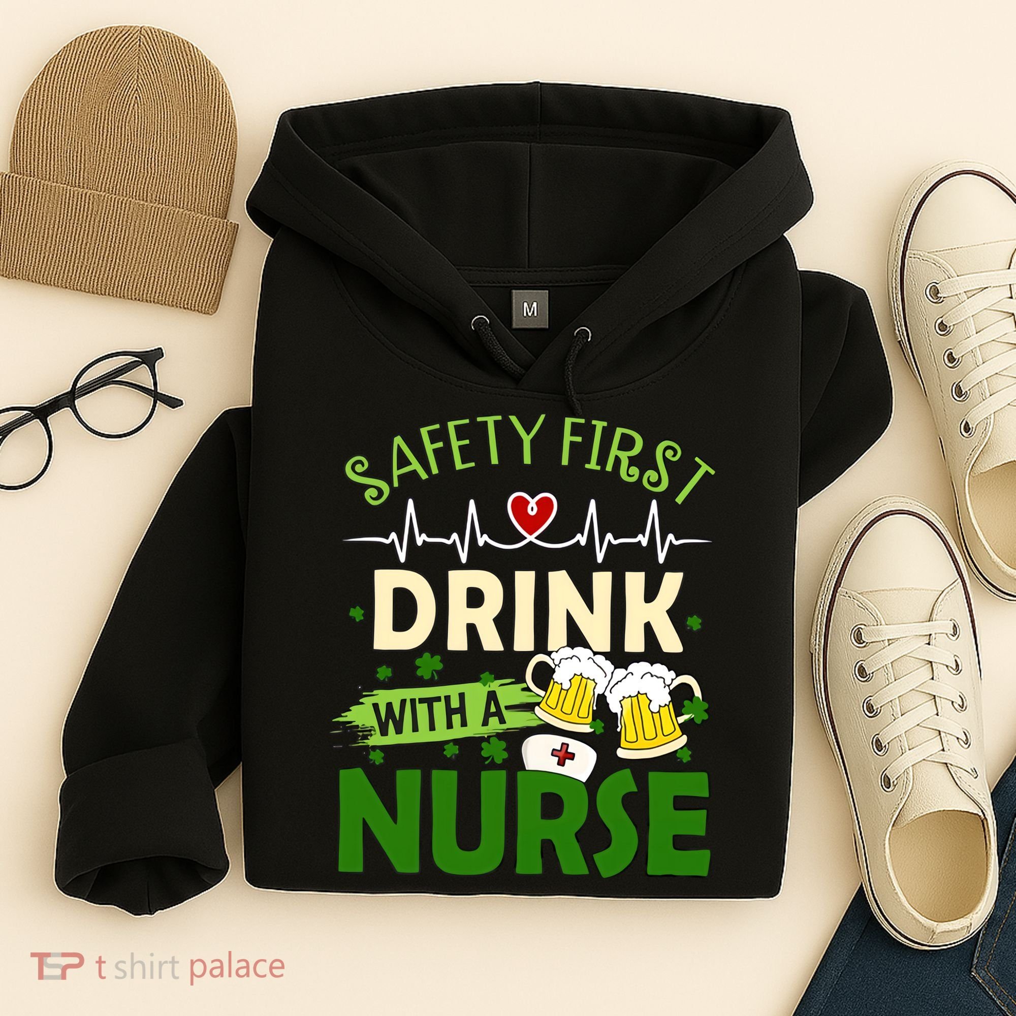 Safety First Drink With A Nurse Beer Drinking Team Saint Patrick's Day Hoodie