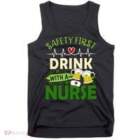 Safety First Drink With A Nurse Beer Drinking Team Saint Patrick's Day Tank Top thumb 0