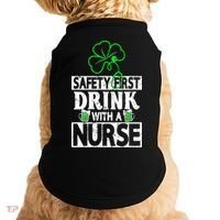 Safety First Drink With A Nurse Shenanigan Clover Irishman Doggie Tank thumb 0