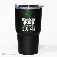 Safety First Drink With A Nurse Shenanigan Clover Irishman Tumbler thumb 0