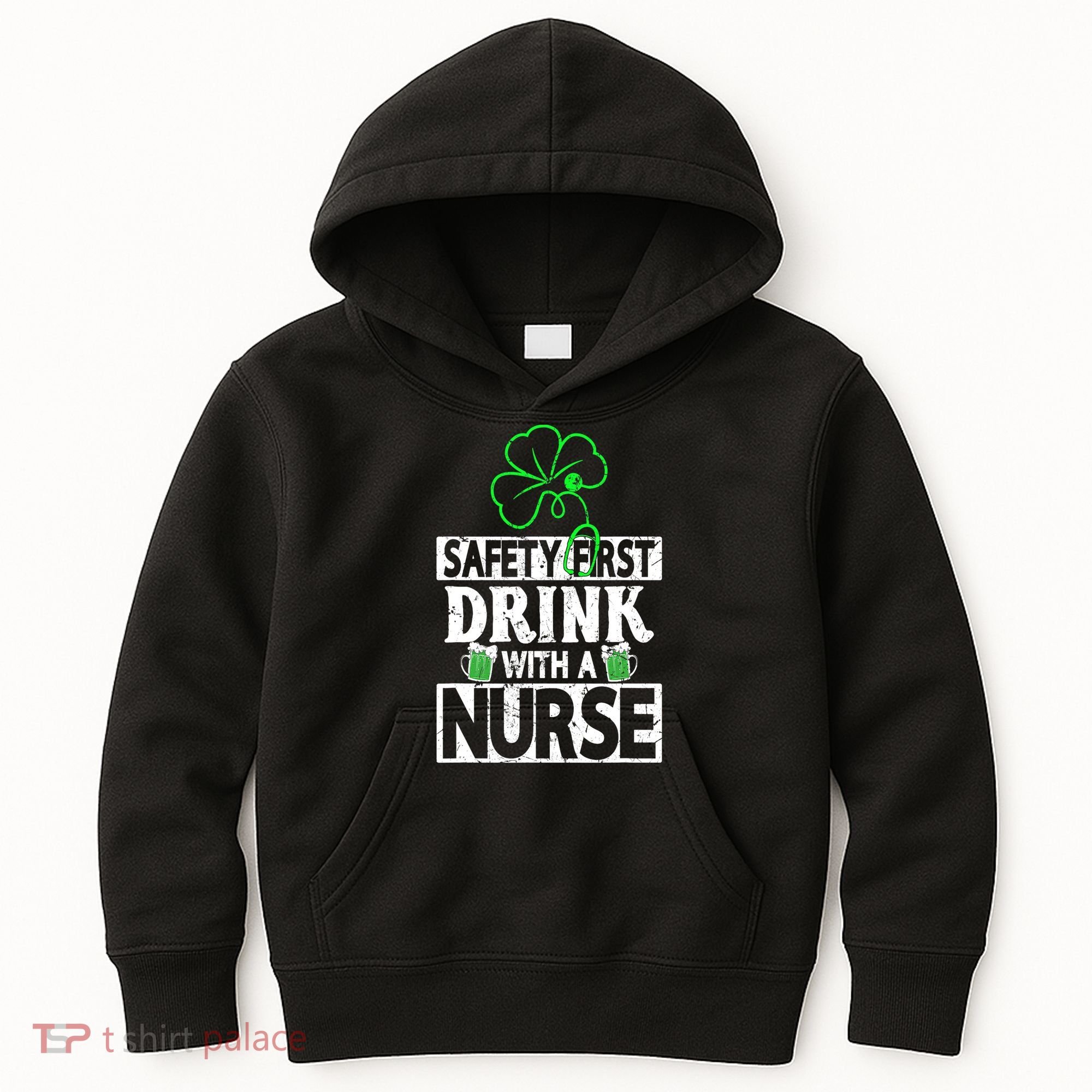 Safety First Drink With A Nurse Shenanigan Clover Irishman Kids Hoodie