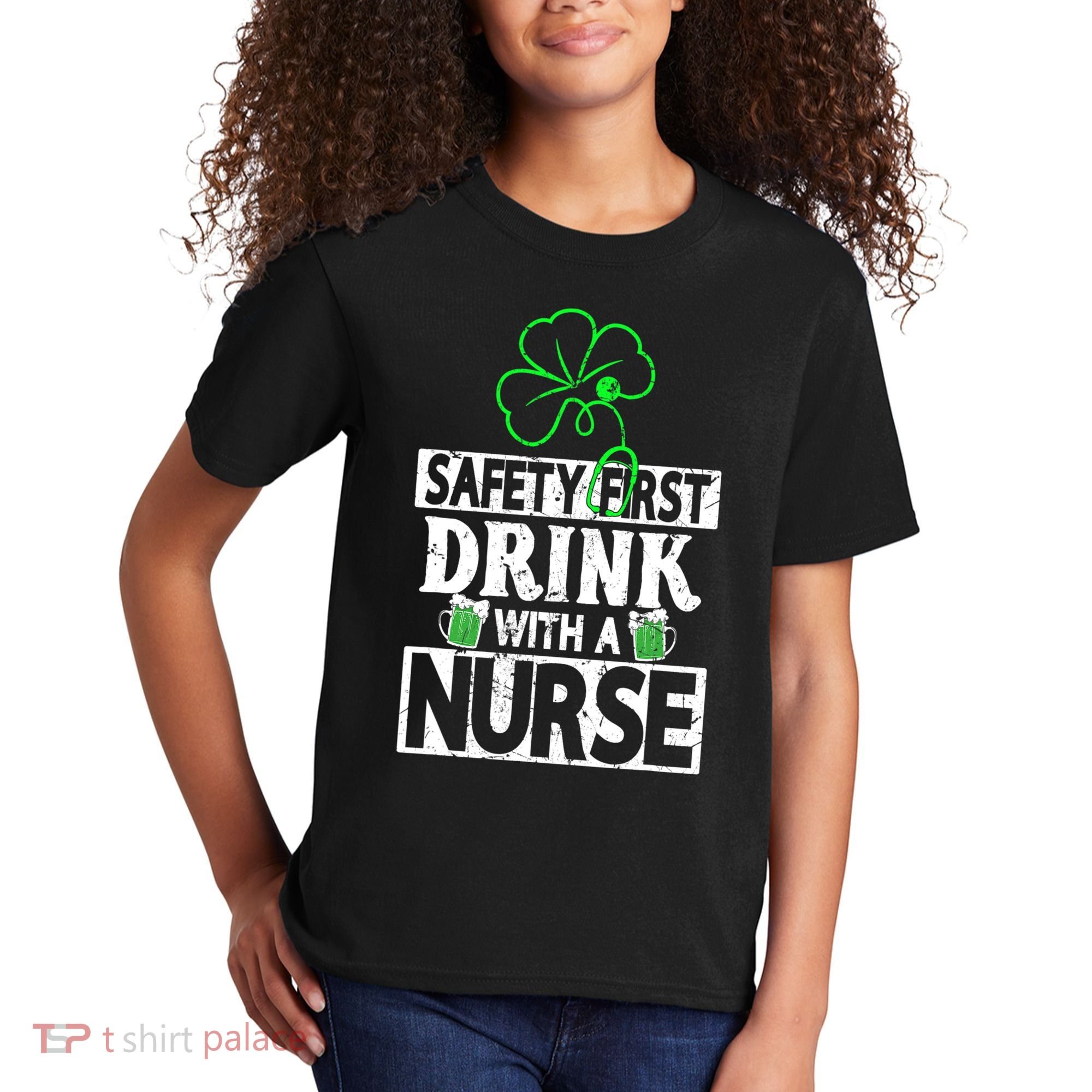Safety First Drink With A Nurse Shenanigan Clover Irishman Kids T-Shirt