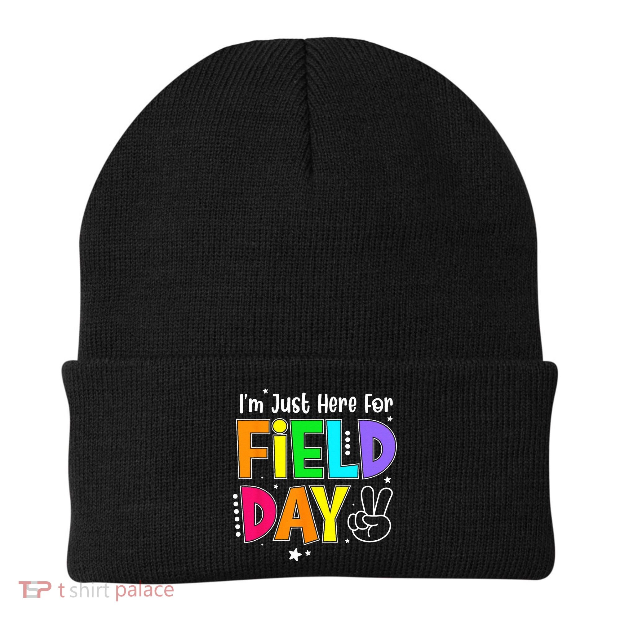 School Field Day Teacher I'm Just Here For Field Day Beanie