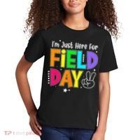 School Field Day Teacher I'm Just Here For Field Day Kids T-Shirt thumb 2