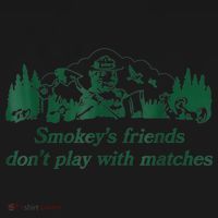 Smokey's Friends Don't Play With Matches Funny Saying Coaster thumb 2