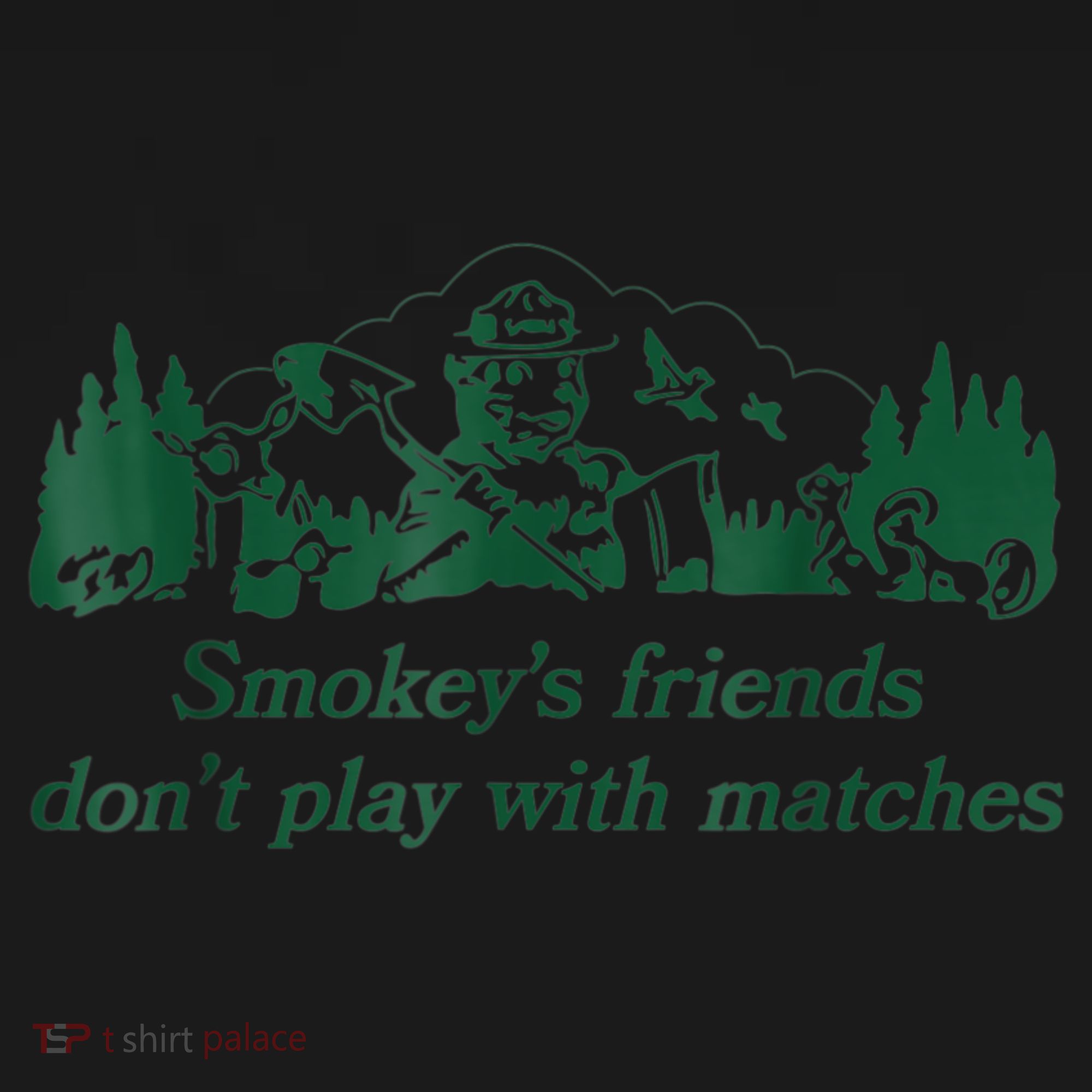 Smokey's Friends Don't Play With Matches Funny Saying Coaster
