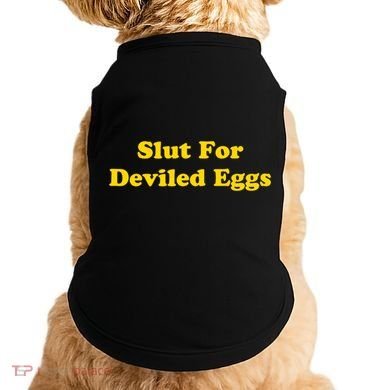 Slut For Deviled Eggs Funny Doggie Tank