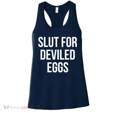 Slut For Deviled Eggs Funny Women's Tank Top