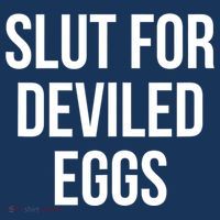Slut For Deviled Eggs Funny Women's T-Shirt thumb 6