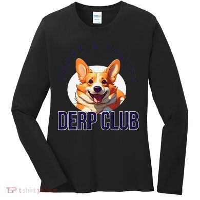 Short & Fluffy Derp Club For Corgis Women's Long Sleeve Shirt