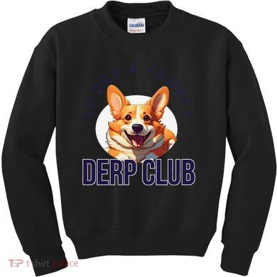 Short & Fluffy Derp Club For Corgis Kids Sweatshirt