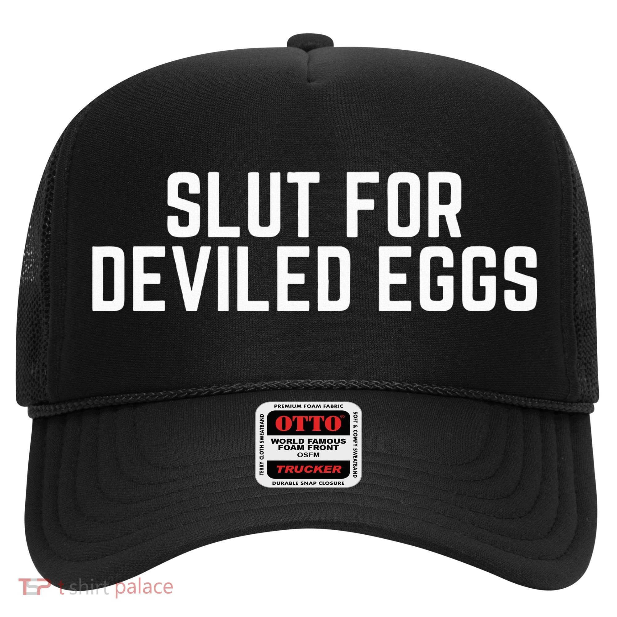 Slut For Deviled Eggs Funny Gag Gift christmas  Hat