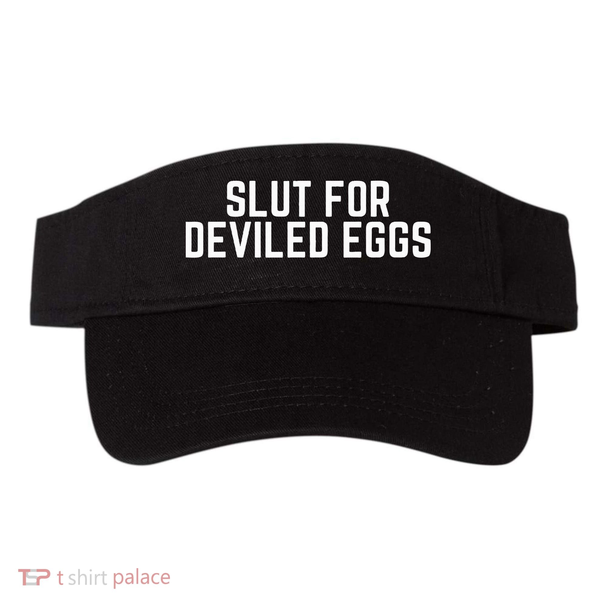 Slut For Deviled Eggs Funny Gag Gift christmas  Visor