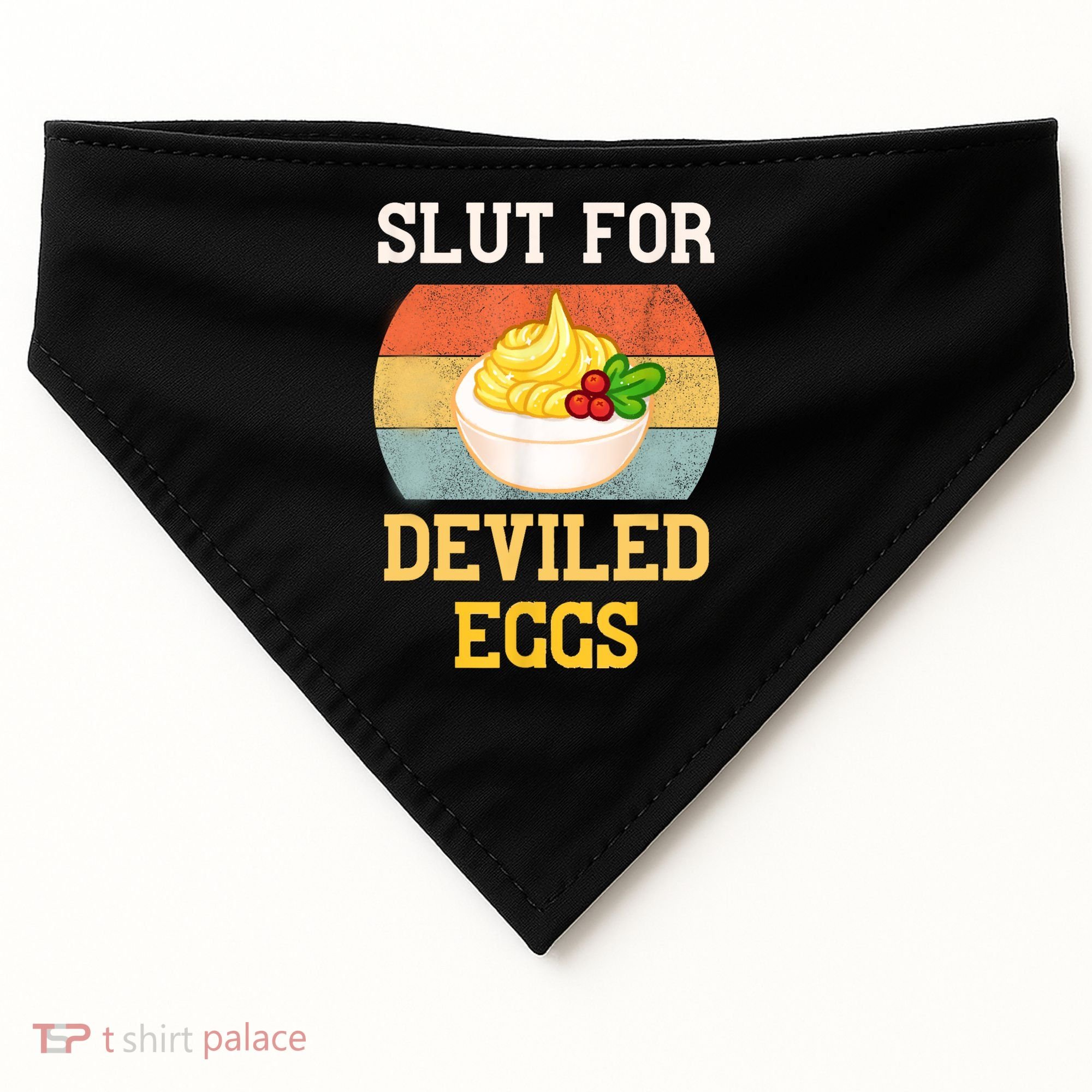 Slut For Deviled Eggs USA-Made Doggie Bandana