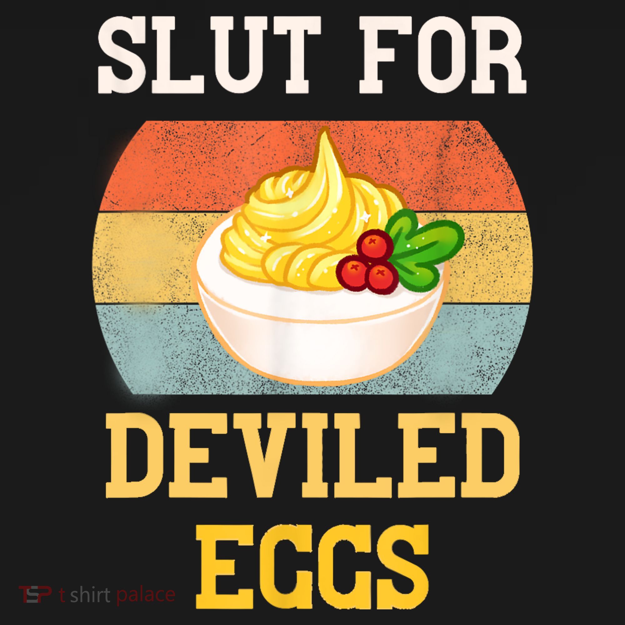 Slut For Deviled Eggs Pajama Set