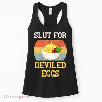 Slut For Deviled Eggs Women's Tank Top