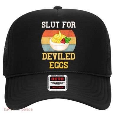 Slut For Deviled Eggs Hat