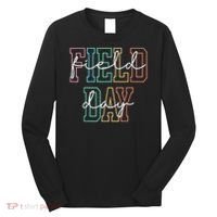 School Field Day Happy Field Day  Teacher Life Summer Long Sleeve Shirt thumb 0