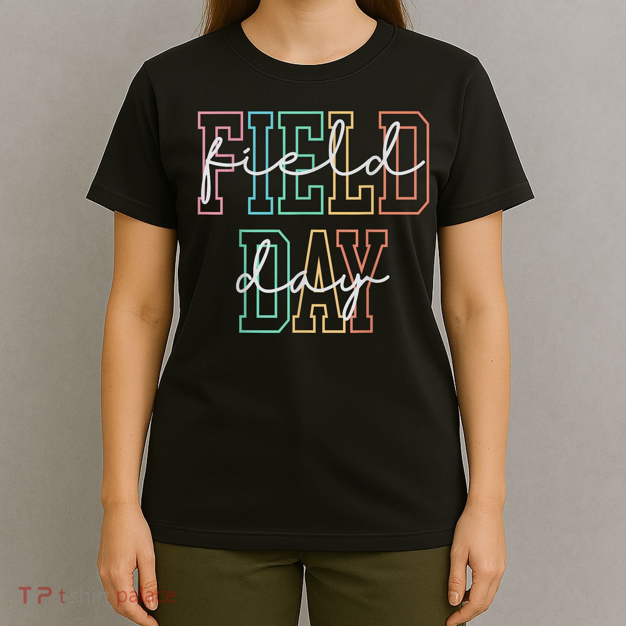 School Field Day Happy Field Day  Teacher Life Summer T-Shirt