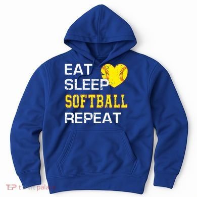 Softball Funny Eat Sleep Softball Repeat Softball Gift Hoodie