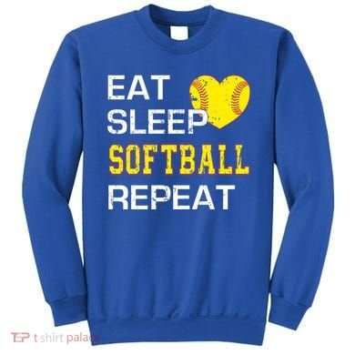 Softball Funny Eat Sleep Softball Repeat Softball Gift Sweatshirt