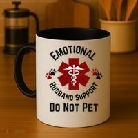 Sarcastic Funny Emotional Husband Support Do Not Pet Funny Coffee Mug thumb 4