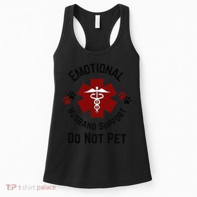 Sarcastic Funny Emotional Husband Support Do Not Pet Funny Women's Tank Top