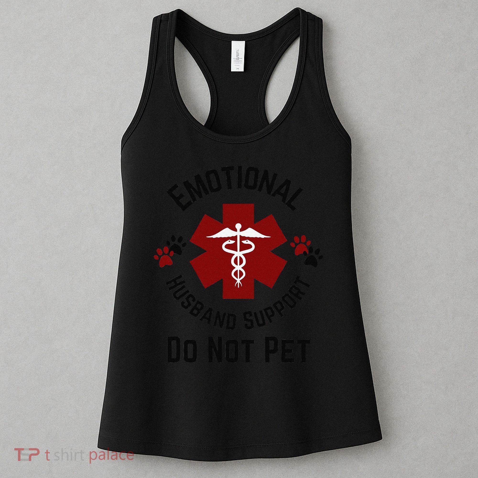 Sarcastic Funny Emotional Husband Support Do Not Pet Funny Women's Tank Top