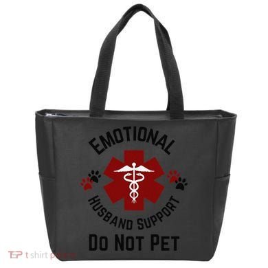 Sarcastic Funny Emotional Husband Support Do Not Pet Funny Tote Bag