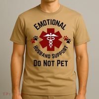 Sarcastic Funny Emotional Husband Support Do Not Pet Funny T-Shirt thumb 3