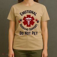 Sarcastic Funny Emotional Husband Support Do Not Pet Funny T-Shirt thumb 4