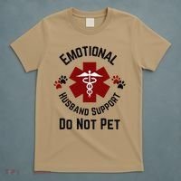 Sarcastic Funny Emotional Husband Support Do Not Pet Funny T-Shirt thumb 5