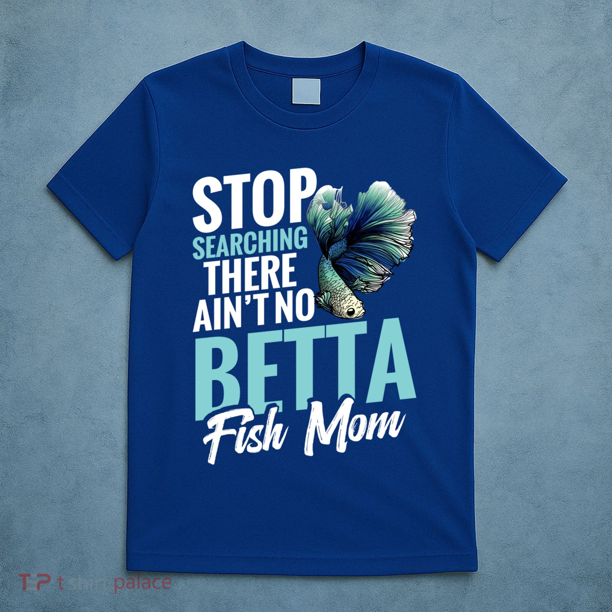 Siamese Fighting Fish Mom Mothers Day Freshwater Betta Fish Gift T-Shirt