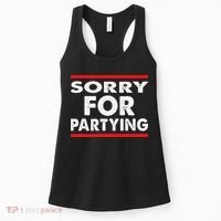 Sorry Funny For Partying Halloween Birthday Humor Women's Tank Top thumb 0