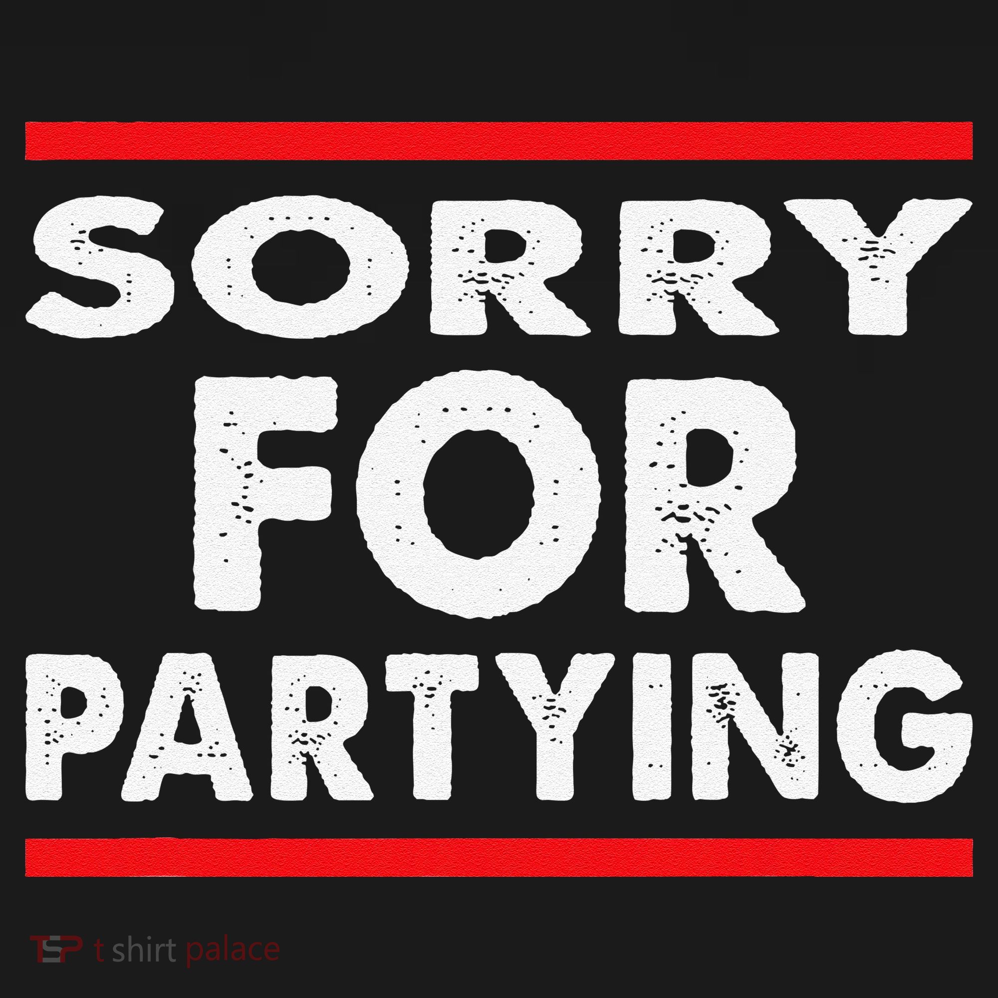 Sorry Funny For Partying Halloween Birthday Humor Women's Tank Top