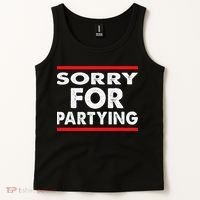 Sorry Funny For Partying Halloween Birthday Humor Tank Top thumb 2